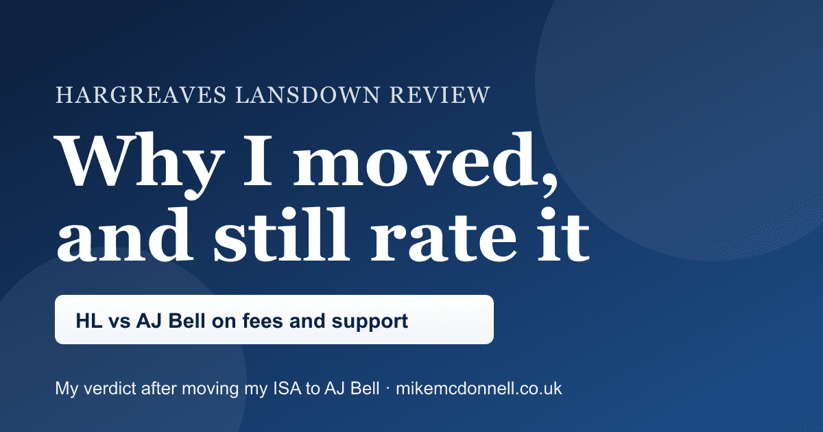 Hargreaves Lansdown review: why I moved my ISA to AJ Bell and still rate HL